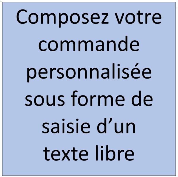 Commande sur mesure